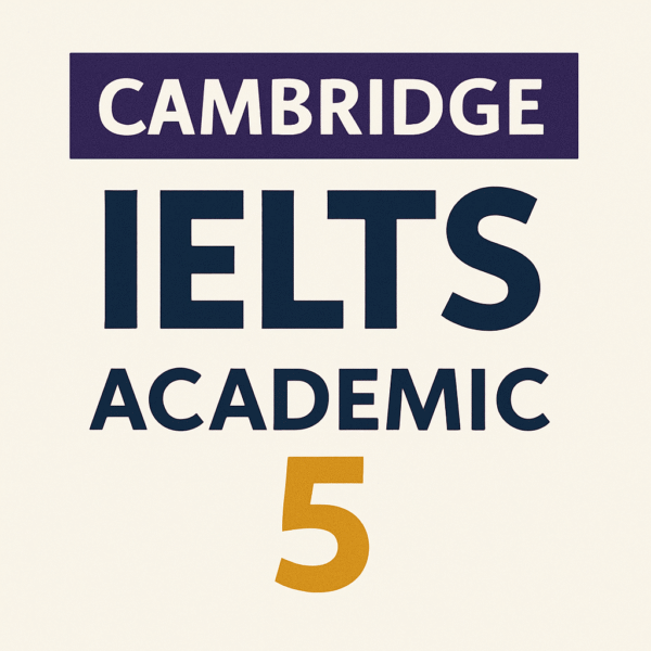 Cambridge IELTS Academic 5